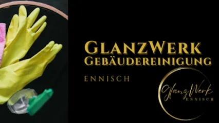 GlanzWerk Gebäudereinigung Ennisch