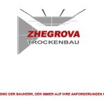 ZHEGROVA TROCKENBAU